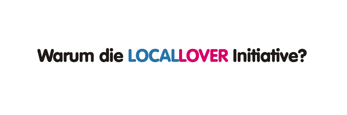 Warum LOCALLOVER 